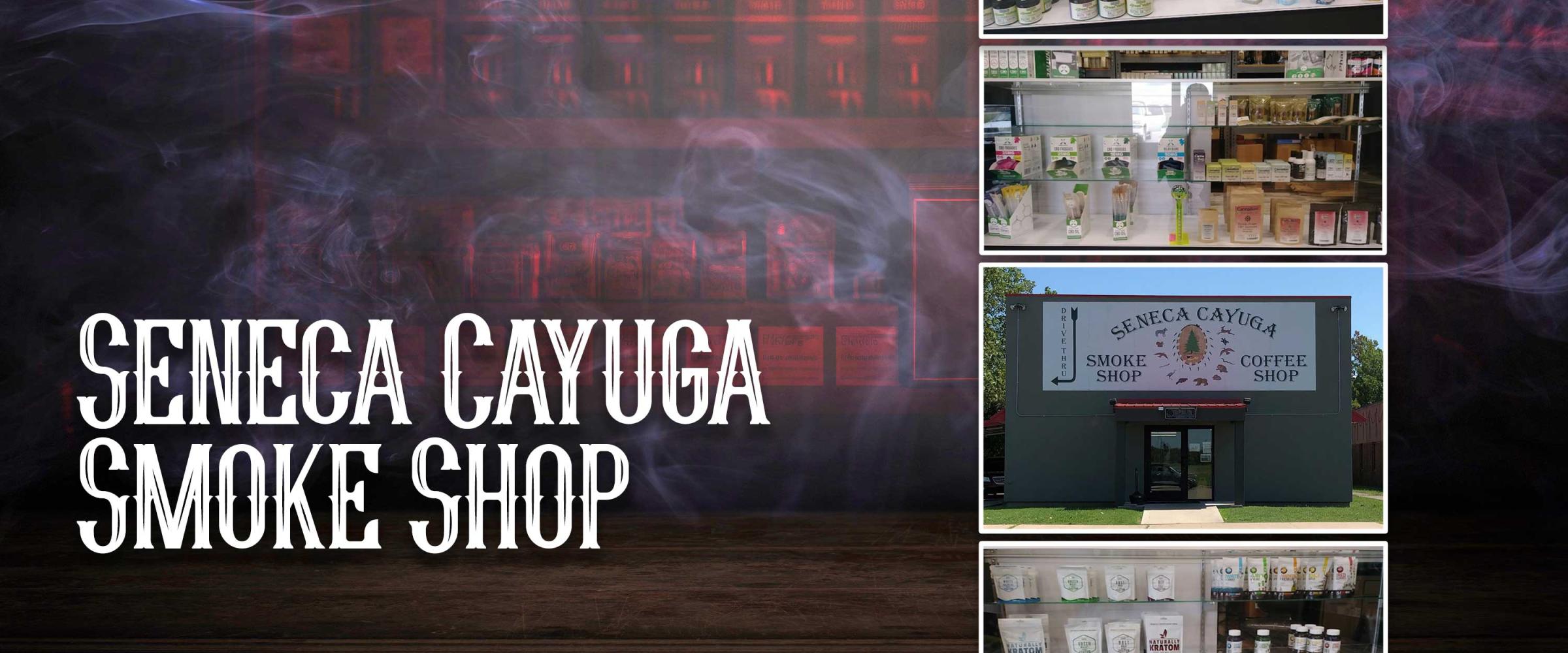 Photos of the Seneca Cayuga Smoke Shop